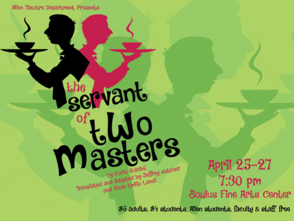 The Allen Community College Theatre will perform The Servant of Two Masters,a classic comedy piece, this weekend (April 25-27) at 7:30 p.m. each night at the Bowlus Fine Arts Center in Iola.